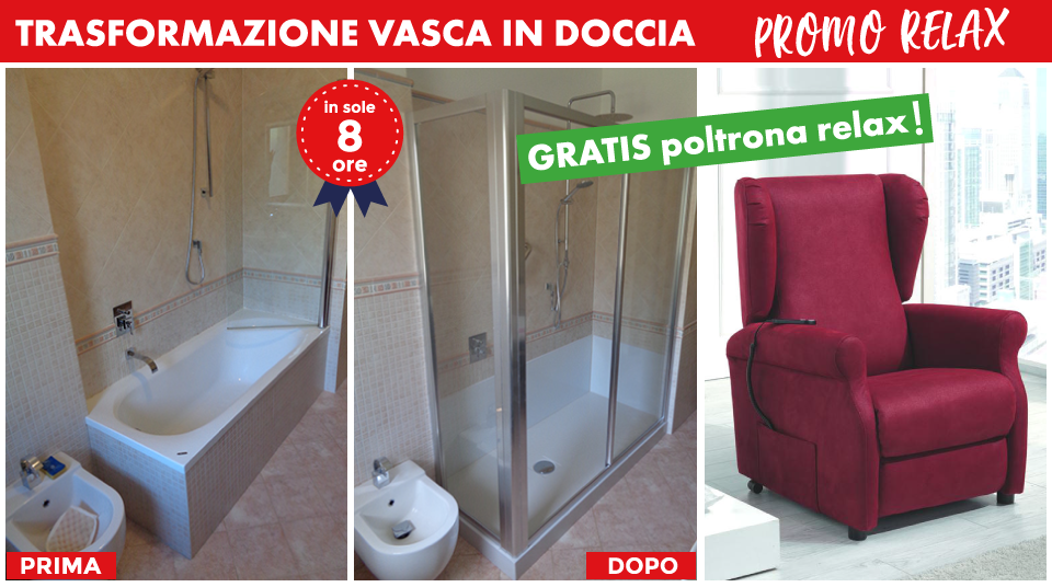 Doccia + Poltrona Gratis